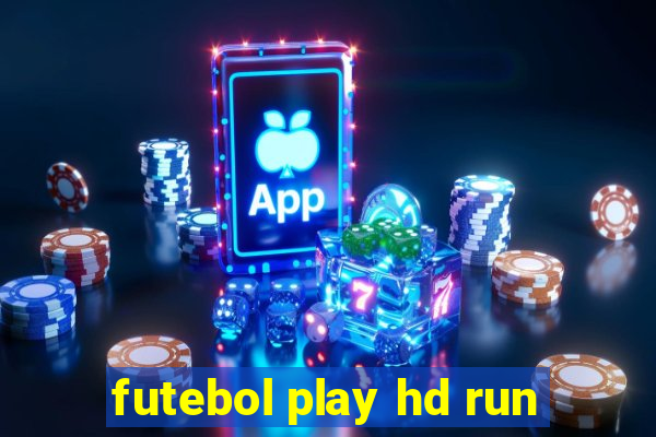 futebol play hd run